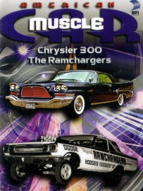 Crysler 300 & The Ramchargers
